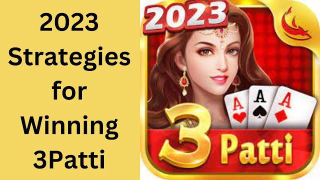 Ultimate Strategies for Winning at 3Patti