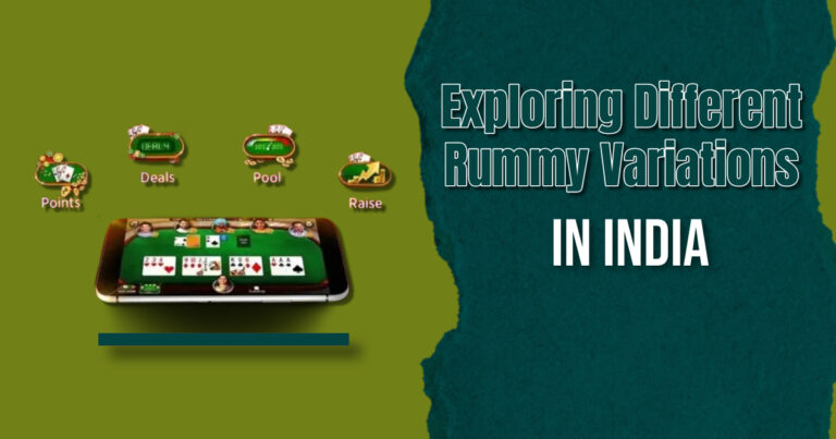 Exploring Different Rummy Variations in India