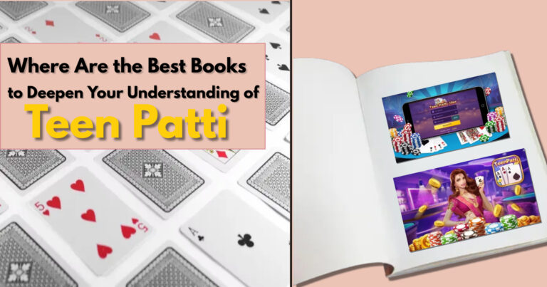 Where Are the Best Books to Deepen Your Understanding of Teen Patti