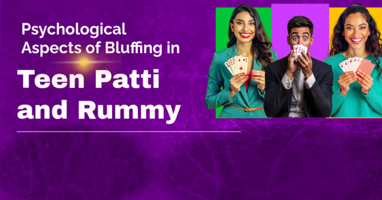 Psychological Aspects of Bluffing in Teen Patti and Rummy