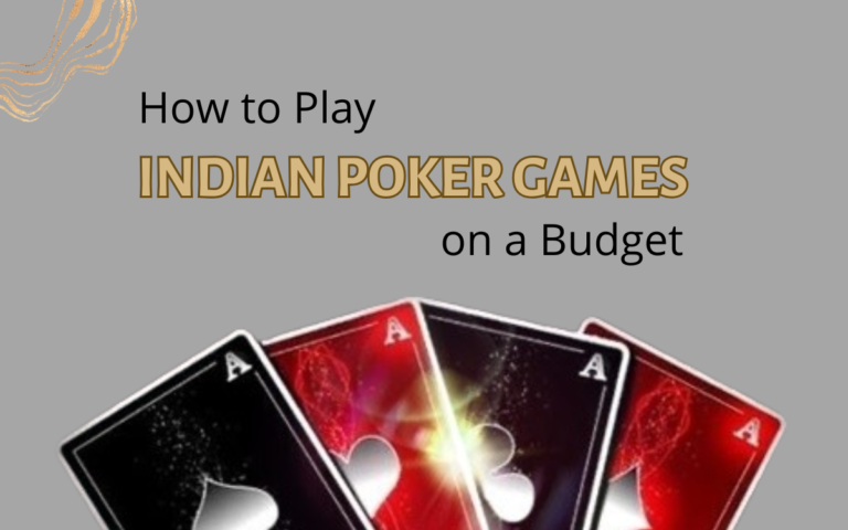 How to Play Indian Poker Games on a Budget