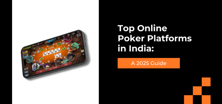 Top Online Poker Platforms in India: A 2025 Guide